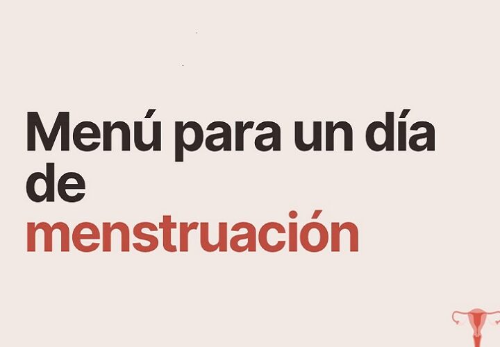 Menú para un día de menstruación